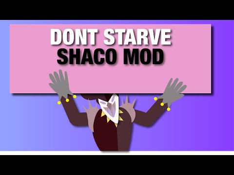 Shaco Mod Dont Starve