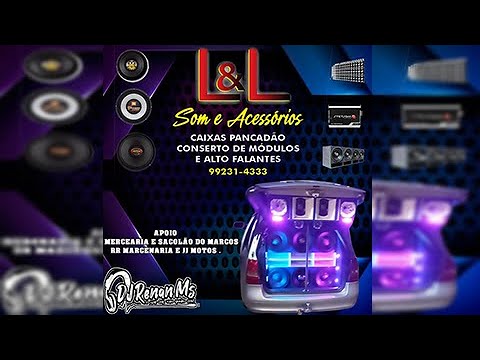 CD LL SOM E ACESSORIOS DE CAMPO GRANDE - MS - DJ RENAN MS