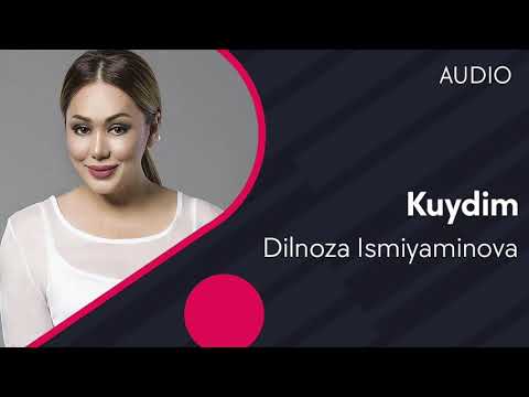 Dilnoza Ismiyaminova - Kuydim | Дилноза Исмияминова - Куйдим (AUDIO)