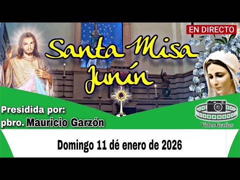 Celebración Eucarística Hoy Domingo 11 de enero de 2026 Santuario Nuestra Señora del Rosario Junín