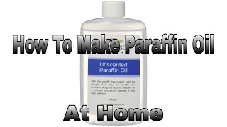 How to Make Paraffin Oil At Home | MakeParaffin Oli from Kerosene