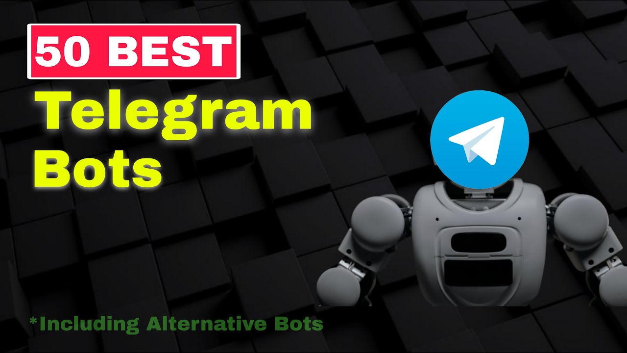 50 Best Telegram Bots You Must Try in 2025 | Complete List with Alternatives