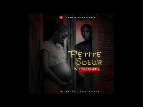 PALÉRGRAN - PETITE SOEUR[Prod.by TGT OTB]