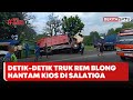 Rem Blong Truk Boks Di Salatiga Tabrak Dua Kendaraan Dan Kios Beritasatu