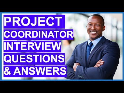 PROJECT COORDINATOR Interview Questions and Answers!
