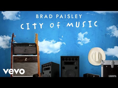 Brad Paisley - City of Music (Audio)