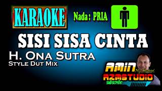 Download lagu SISA SISA CINTA H Ona Sutra KARAOKE Nada PRIA mp3 Download lagu SISA SISA CINTA H Ona Sutra KARAOKE Nada PRIA mp3