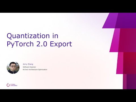 Quantization in PyTorch 2.0 Export at PyTorch Conference 2022