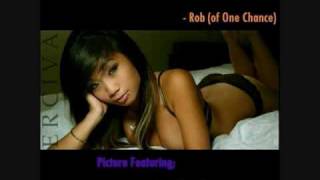 Lay Her Out - Rob (of One Chance)