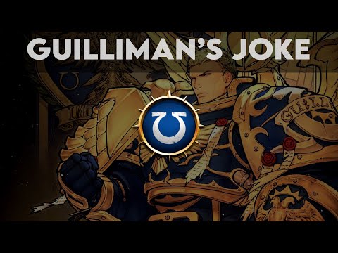 Armour of Fate - Guilliman Tells a Joke || Voice Over