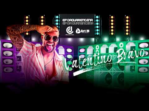 VALENTINO BRAVO 2020 - EP QUARENTENA   CD PROMOCIONAL - REPERTÓRIO NOVO