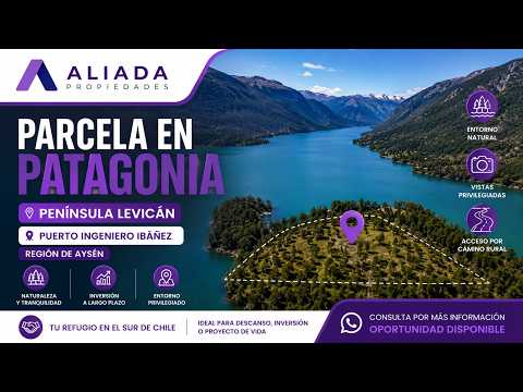 Terreno En Venta Patagonia Chile | Puerto Ibáñez Aysén