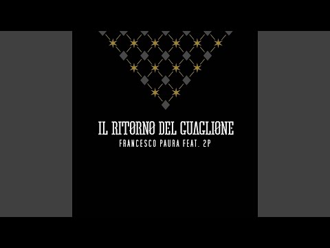 Il ritorno del guaglione (feat. 2P)