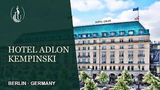 Hotel Adlon Kempinski Berlin Tour: Inside the Brandenburg Gate Legend