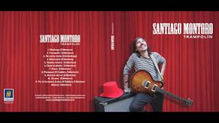 Trampolín (full album) Santiago Montoro