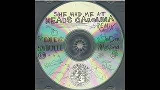 Cover art for She had me at Heads Carolina (Remix)