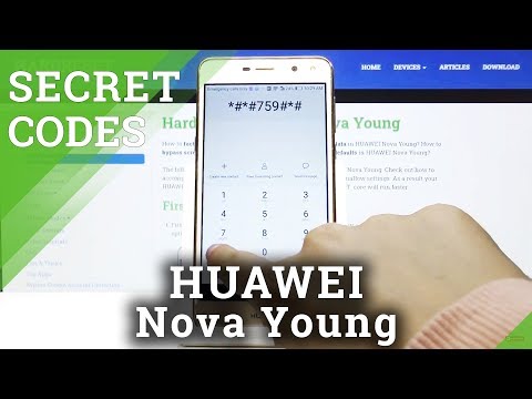 Secret Codes HUAWEI Nova Young – Hidden Mode / Service Menu