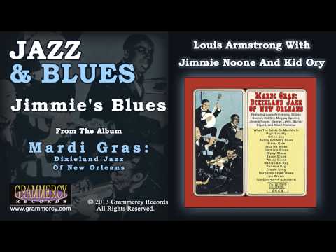 Louis Armstrong With Jimmie Noone And Kid Ory - Jimmie's Blues