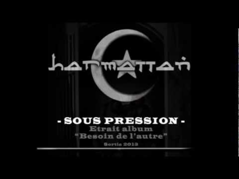 HARMATTAN - SOUS PRESSION