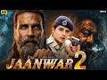 JAANWAR 2 Akshay Kumar Priyanka Chopra Sanjay Dutt Latest Bollywood Action Full HD Movie 2026