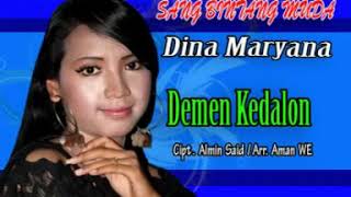 Download lagu DEMEN KEDALON VOC DINA MARYANA OFFICIA MUSIC VIDEO FULL HD mp3