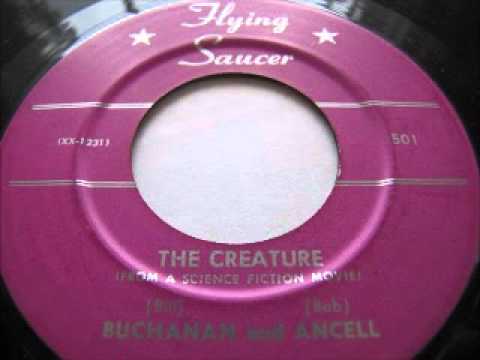 "Meet the Creature"/"The Creature"-Buchanan and Ancell