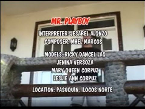 MR. PLAYBOY (Ilokano song with lyrics)