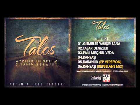 Talos - Kanyaşı (Rapselans Mix)