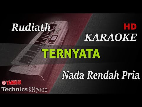 RUDIATH RB - TERNYATA ( NADA RENDAH PRIA ) || KARAOKE