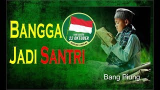 Download lagu BANGGA JADI SANTRI - Vidio Clip & Liric 'Wajah Pesantren Wajah Indonesia' mp3 Download lagu BANGGA JADI SANTRI - Vidio Clip & Liric 'Wajah Pesantren Wajah Indonesia' mp3
