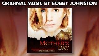 Mothers Day - Official Score Preview - Bobby Johnston