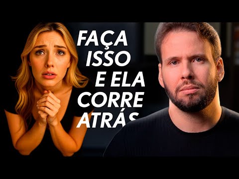 COMO FAZER ELA SENTIR A SUA FALTA (DO JEITO CERTO)