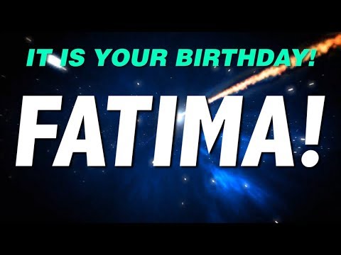 HAPPY BIRTHDAY FATIMA! This is your gift.