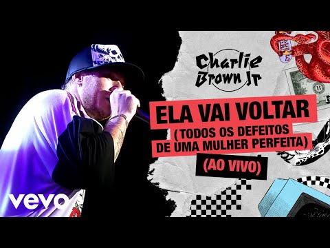 Ela Vai Voltar (Todos os Defeitos de uma Mulher Perfeita) (Ao Vivo - Chegou Quem Faltava)