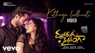 Ranga Ranga Vaibhavanga - Kothaga Ledhenti Video  