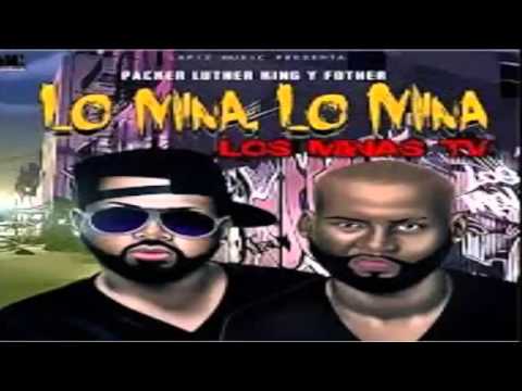 El Fother Ft Packer Luther King - Los Minas Los Minas ( Nuevo 2014 )