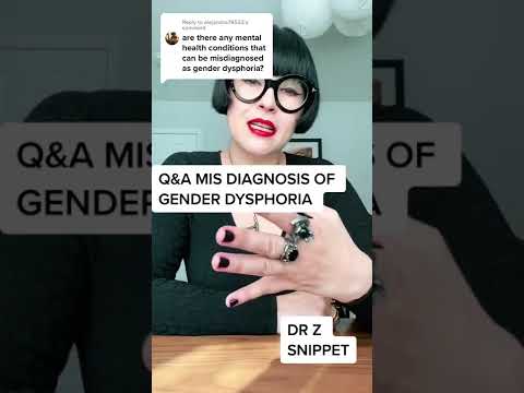 Gender therapist answers questions about mis diagnosis of gender dysphoria.