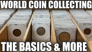World Coin Collecting For Beginners - The 101 Class On Why & How You Should Collect