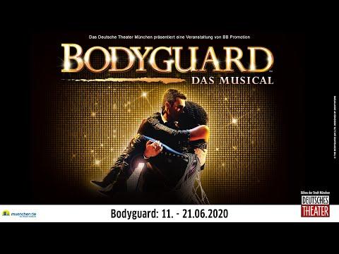 Bodyguard - Das Musical im Juni 2020 am Deutschen Theater München
