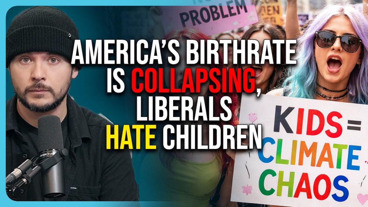 America’s Birthrate Is COLLAPSING, Liberals HATE Children