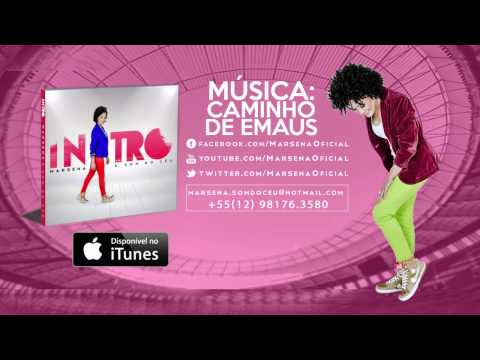 MARSENA & Som do Céu - CAMINHO DE EMAÚS