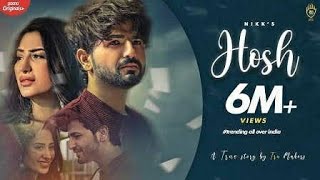 HOSH ( NIKK) Punjabi song_ _ Josh Music Records