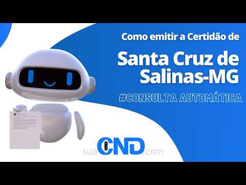 Como emitir a certidão negativa de Santa Cruz de Salinas-MG  em apenas 2 minuto! :)