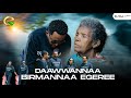KUTAA 1 BIRMANNAA EGEREE NAQAMTEETTI BIRMANNAA EGEREE
