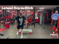 Lateral Hop to Stick