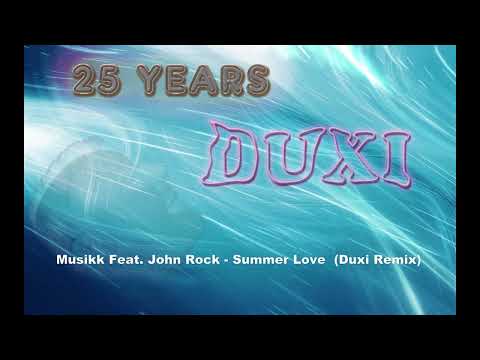Musikk Feat  John Rock   Summer Love  Duxi Remix