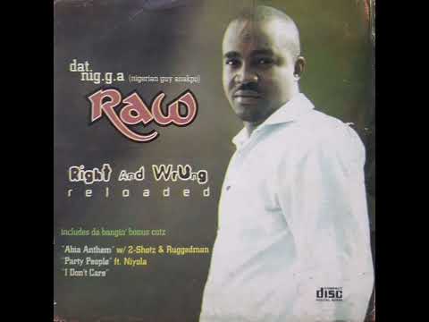 12. Abia Anthem - Mr Raw ft. 2 Shotz, Ruggedman & Yaw