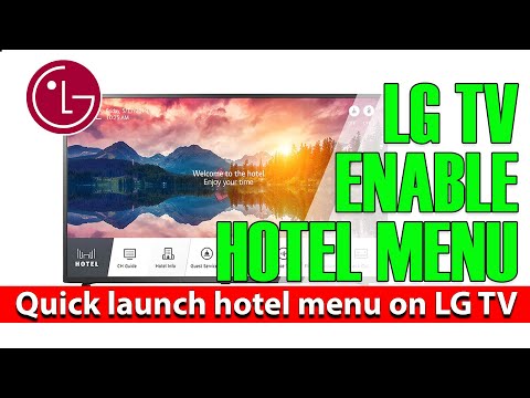 How to enable hotel menu on LG smart tv
