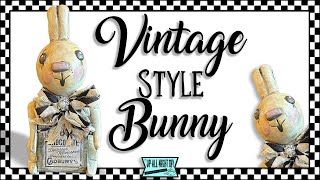 Let's make a Vintage Style Bunny ~ Bunny Trails