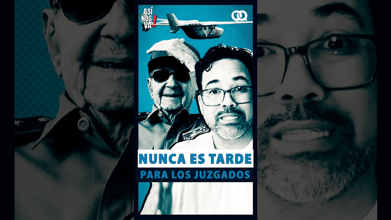 El caso de Raúl Castro: Ni el tiempo ni la edad borran los crímenes